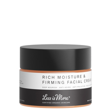 Less is More - Crème riche raffermissante - Rich Moisture & Firming Facial Cream