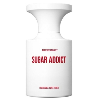 Borntostandout - Sugar Addict