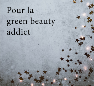 Cadeau pour green beauty addict