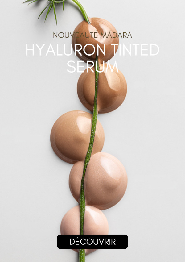 Nouveau sérum teinté Madara
